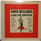 Hank Williams As Luke The Drifter - Hank Williams As 